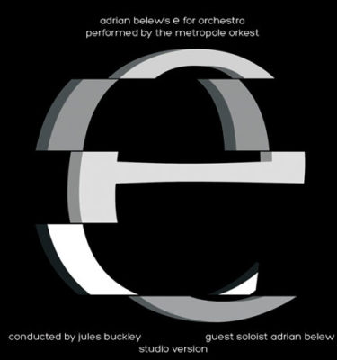 Adrian Belews E for Orchestra CD cover